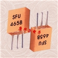 陶瓷濾波器,465BSFU,陶瓷晶振 陶瓷濾波器,465BSFU,陶瓷晶振